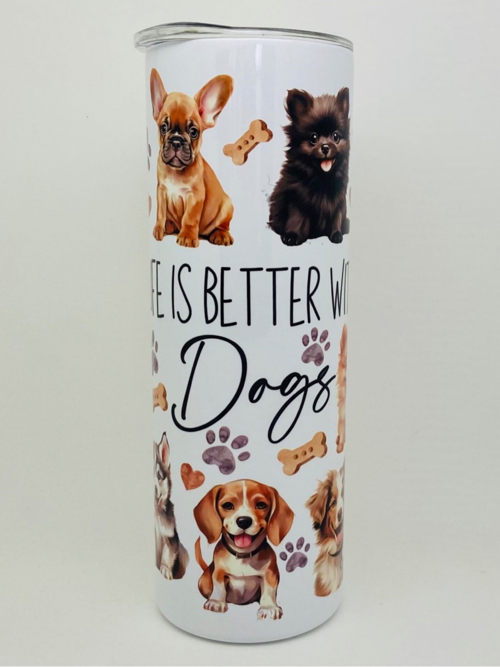 NWOT “Life is Better with Dogs” Stainless Steel Tumbler